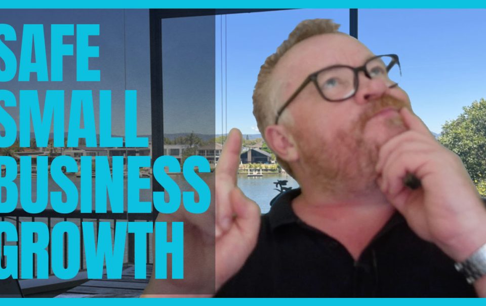 Safe Small Business Growth Session
